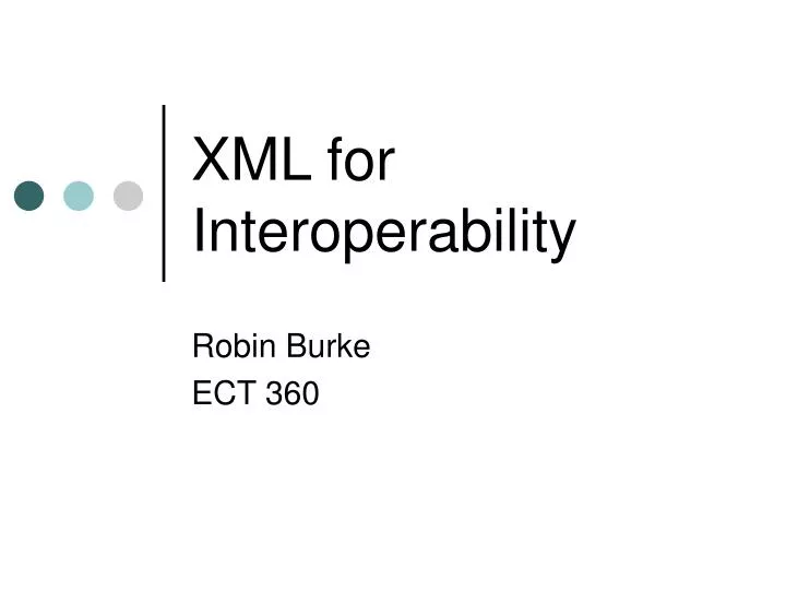 xml for interoperability