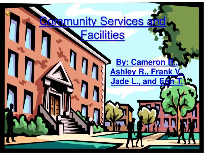community services and facilities