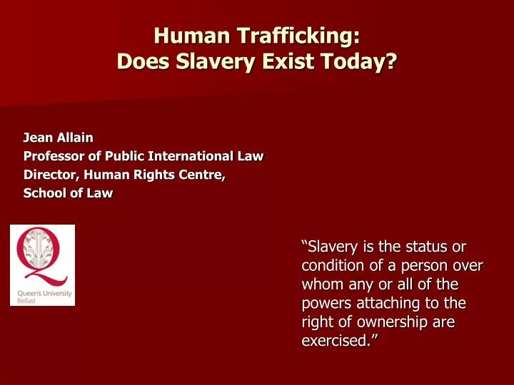 human trafficking does slavery exist today