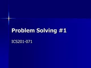 Problem Solving #1