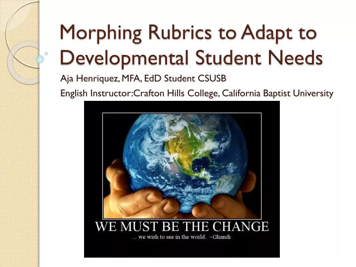 morphing rubrics to adapt to developmental student needs