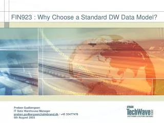 FIN923 : Why Choose a Standard DW Data Model?