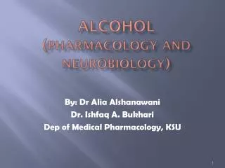 Alcohol ( Pharmacology and neurobiology )
