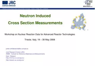 Neutron Induced Cross Section Measurements