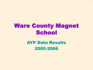 Ware County Magnet School