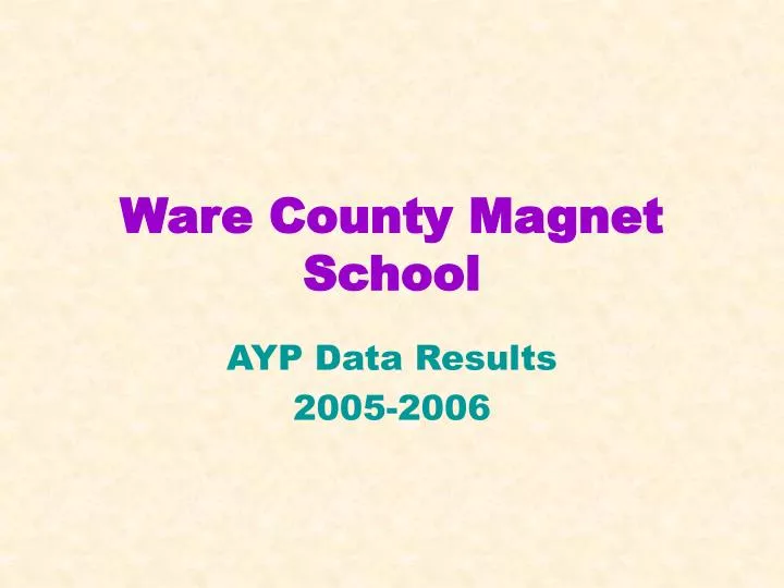 ware county magnet school