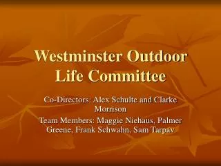 Westminster Outdoor Life Committee