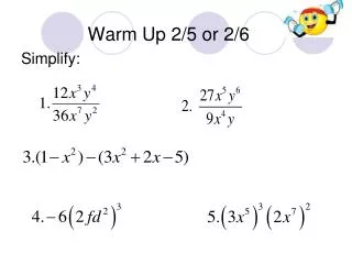 Warm Up 2/5 or 2/6