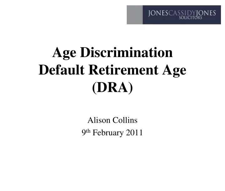 age discrimination default retirement age dra