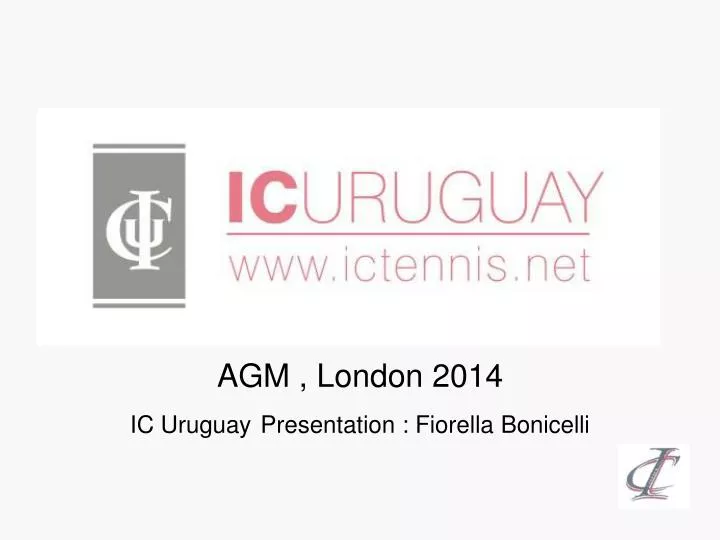 agm london 2014 ic uruguay presentation fiorella bonicelli