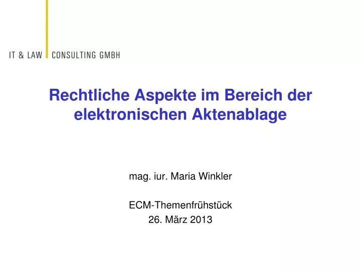 rechtliche aspekte im bereich der elektronischen aktenablage