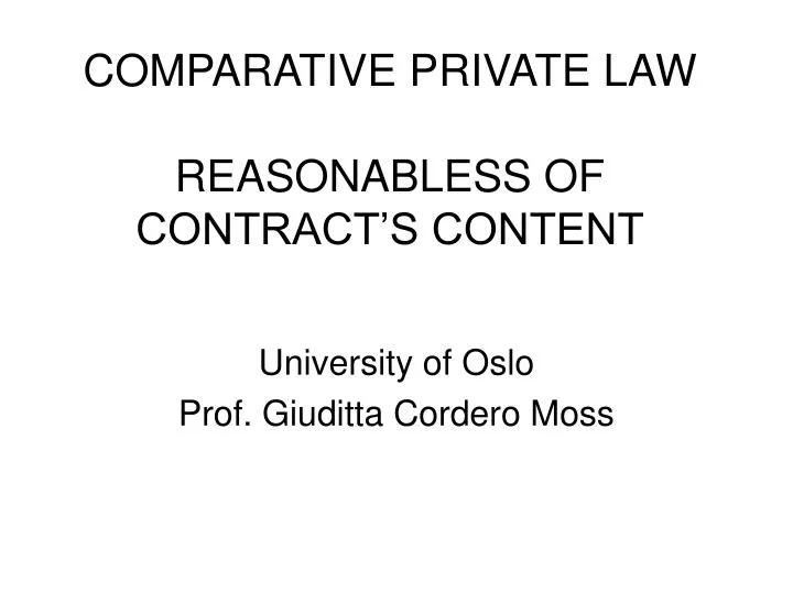 comparative private law reasonabless of contract s content