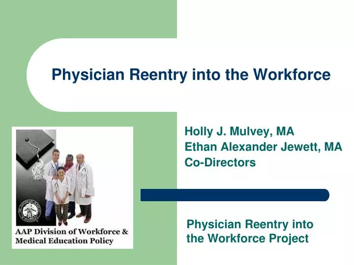 physician reentry into the workforce