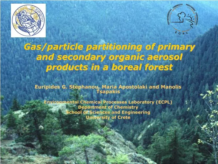 gas particle partitioning of primary and secondary organic aerosol products in a boreal forest