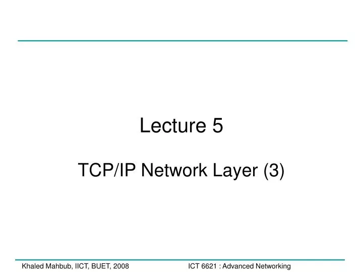 lecture 5 tcp ip network layer 3