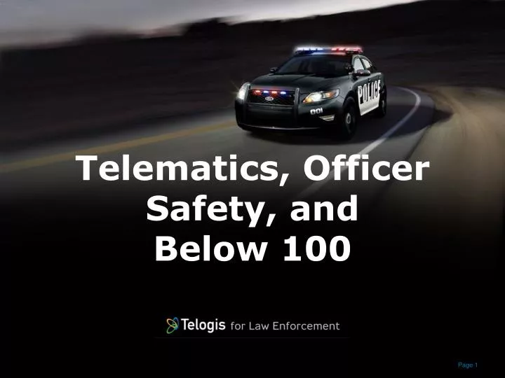 telematics officer safety and below 100