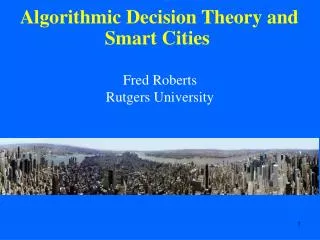 Algorithmic Decision Theory and Smart Cities