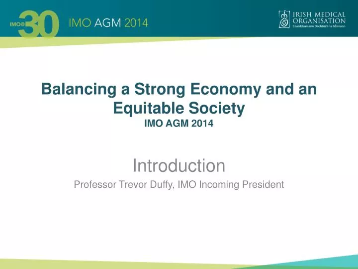 balancing a strong economy and an equitable society imo agm 2014