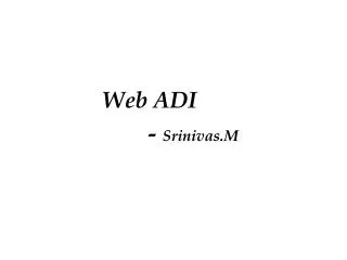 Web ADI - Srinivas.M