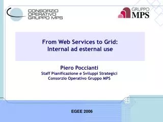 From Web Services to Grid: Internal ad esternal use