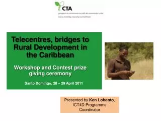 Telecentres, bridges to Rural Development in the Caribbean
