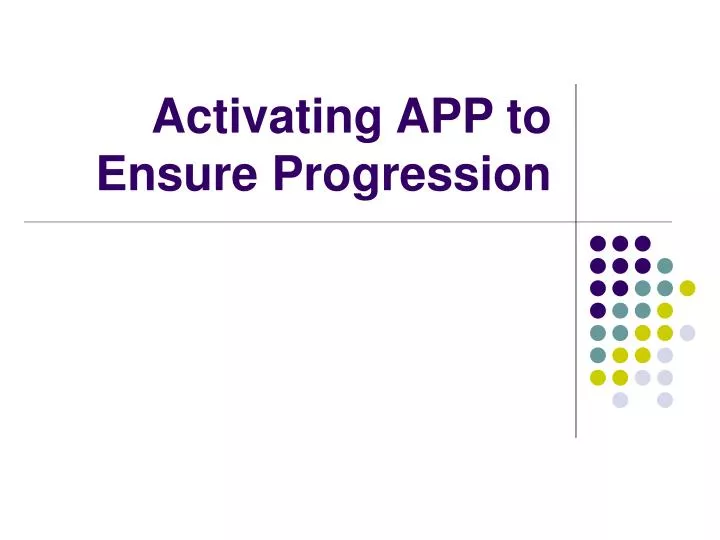 activating app to ensure progression