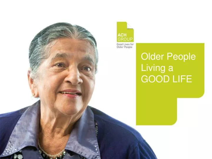 older people living a good life