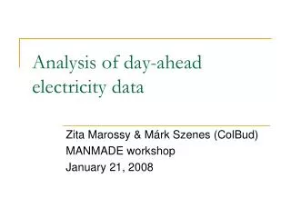 Analysis of day-ahead electricity data