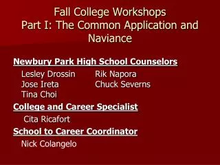 Fall College Workshops Part I: The Common Application and Naviance