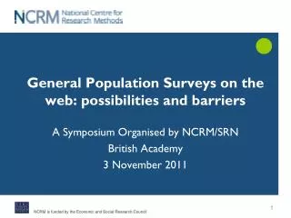 General Population Surveys on the web: possibilities and barriers