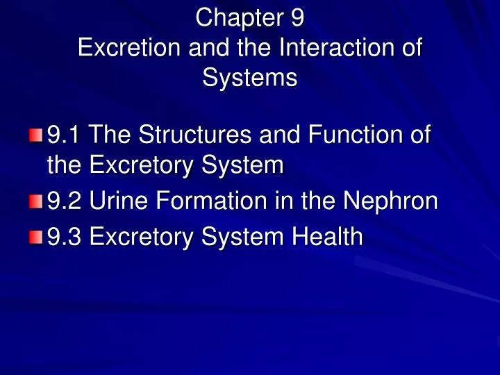 chapter 9 excretion and the interaction of systems
