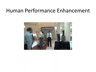 Human Performance Enhancement