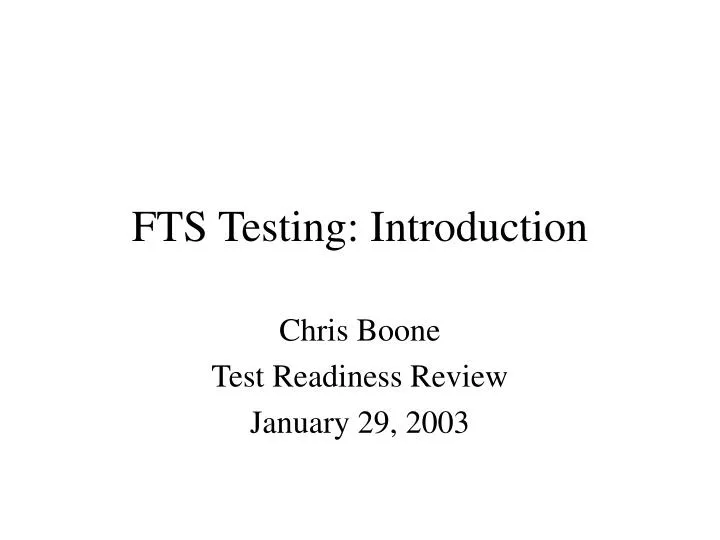fts testing introduction
