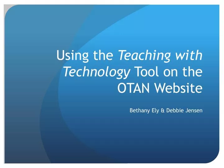 using the teaching with technology tool on the otan website