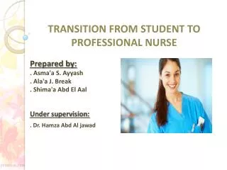 Transition from student to Professional Nurse