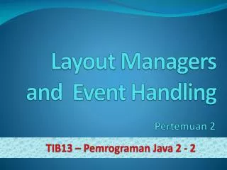 layout managers and event handling