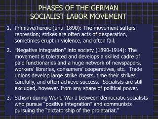 PHASES OF THE GERMAN SOCIALIST LABOR MOVEMENT