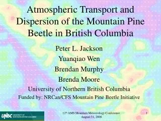 Atmospheric Transport and Dispersion of the Mountain Pine Beetle in British Columbia