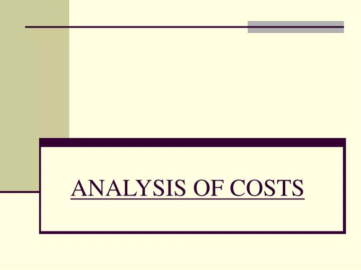 analysis of costs
