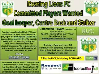 Roaring Lions FC Committed Players Wanted Goal keeper, Centre Back and Striker