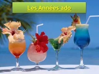 les ann es ado