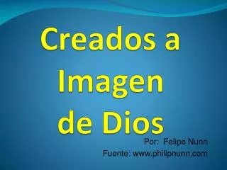 creados a imagen de dios