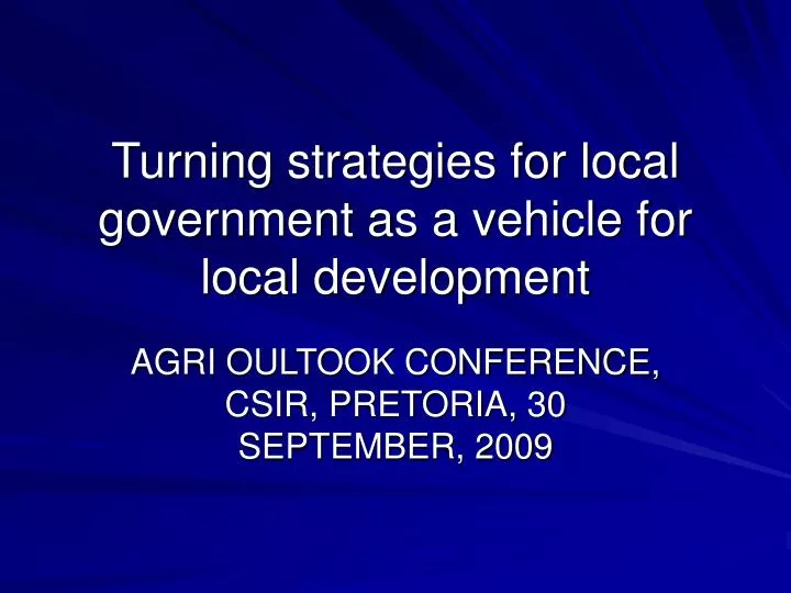 turning strategies for local government as a vehicle for local development
