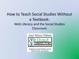 How to Teach Social Studies Without a Textbook: Web Literacy and the Social Studies Classroom