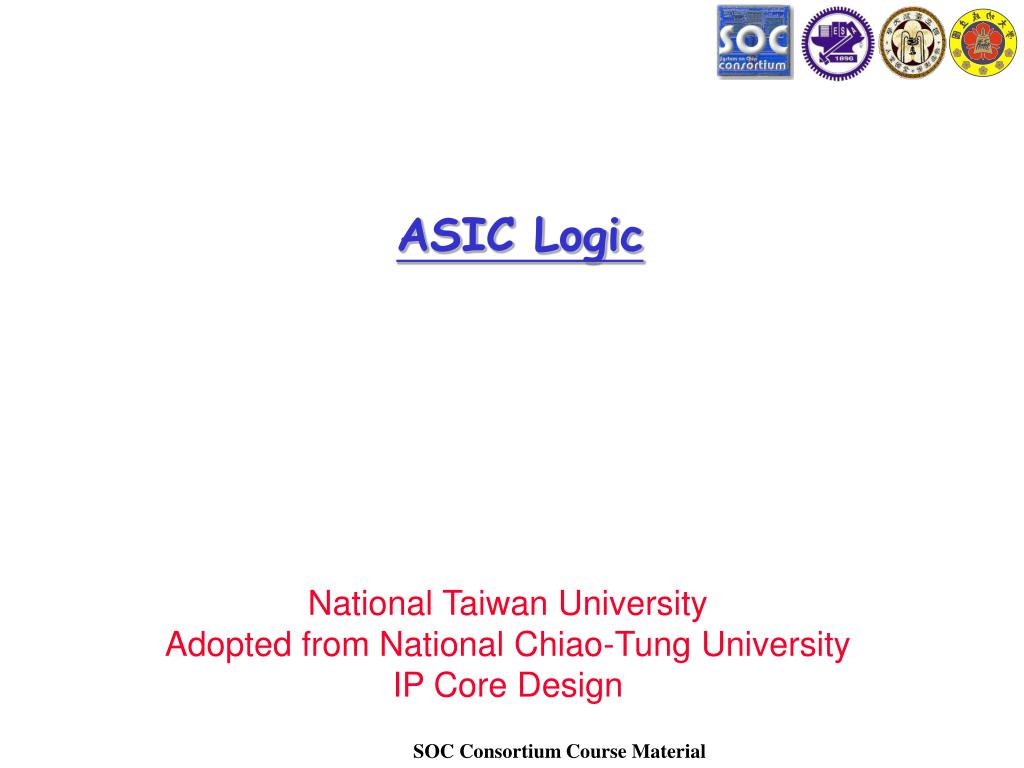PPT - ASIC Logic PowerPoint Presentation, free download - ID:6407860