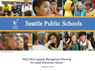 Short Term Capacity Management Planning for Lowell Elementary School