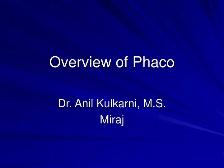 overview of phaco