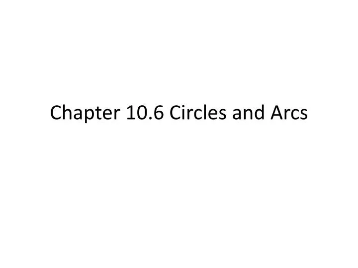 chapter 10 6 circles and arcs