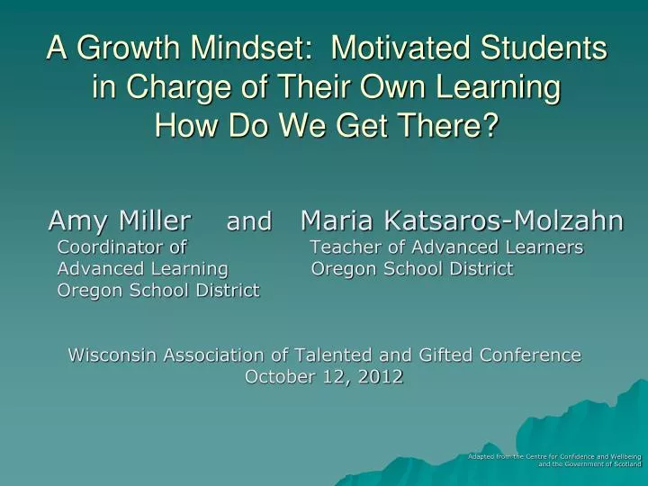 a growth mindset motivated students in charge of their own learning how do we get there