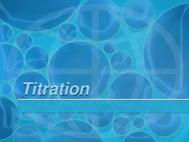 titration